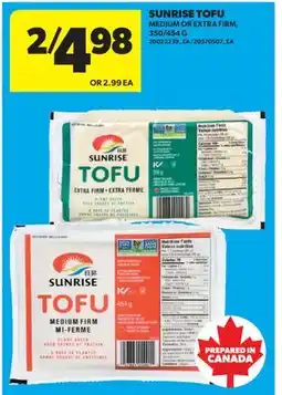 Real Canadian Superstore SUNRISE TOFU, 350/454 G offer