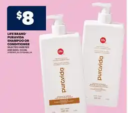 Real Canadian Superstore LIFE BRAND PURAVIDA SHAMPOO OR CONDITIONER offer