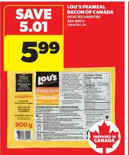 Real Canadian Superstore LOU'S PEAMEAL BACON OF CANADA S offer