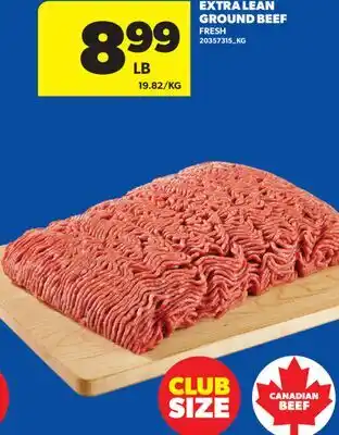 Real Canadian Superstore EXTRA LEAN GROUND BEEF offer