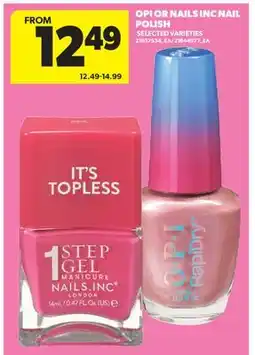 Real Canadian Superstore OPI OR NAILS INC NAIL POLISH offer