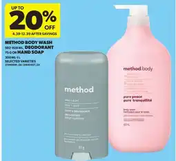 Real Canadian Superstore METHOD BODY WASH, 502-828 ML, DEODORANT, 75 G OR HAND SOAP, 300 ML-1 L offer