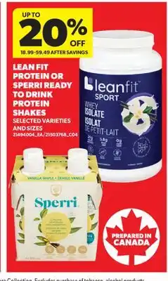 Real Canadian Superstore LEAN FIT PROTEIN OR SPERRI READY TO DRINK PROTEIN SHAKES offer