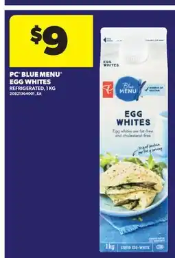 Real Canadian Superstore PC BLUE MENU EGG WHITES offer