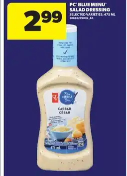 Real Canadian Superstore PC BLUE MENU SALAD DRESSING offer