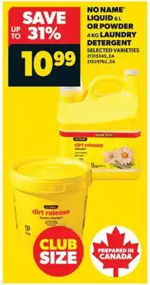 Real Canadian Superstore NO NAME LIQUID, 6 L OR POWDER, 4 KG LAUNDRY DETERGENT offer