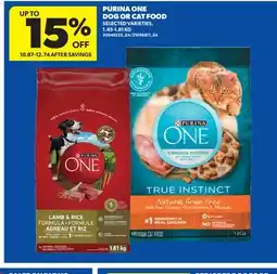 Real Canadian Superstore PURINA ONE DOG OR CAT FOOD offer