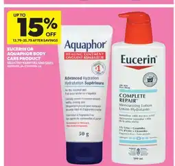 Real Canadian Superstore EUCERIN OR AQUAPHOR BODY CARE PRODUCT offer