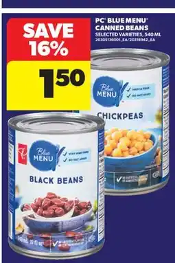 Real Canadian Superstore PC BLUE MENU CANNED BEANS offer