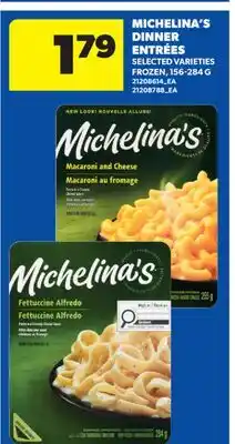 Real Canadian Superstore MICHELINA'S DINNER ENTRÉES offer