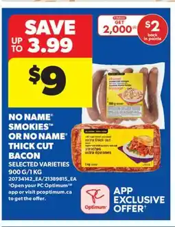 Real Canadian Superstore NO NAME SMOKIES OR NO NAME THICK CUT BACON offer