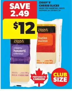 Real Canadian Superstore ZIGGY'S CHEESE SLICES offer