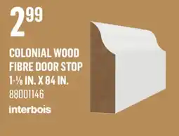 Canac Colonial Wood Fibre Door Stop 1-1/8in.x84in offer