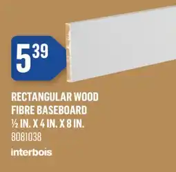 Canac Rectangular Wood Fibre Baseboard 1/2in.x4in.x8in offer