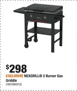 Home Depot EXCLUSIVE NEXGRILL 2 Burner Gas Griddle offer