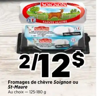 Val-Mont Fromages de chèvre Soignon ou St-Maure offer