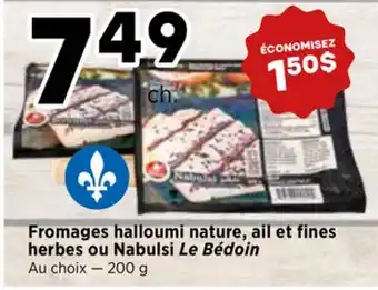 Val-Mont Fromages halloumi nature, ail et fines herbes ou Nabulsi Le Bédoin offer