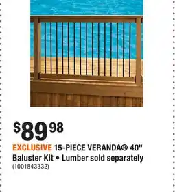 Home Depot EXCLUSIVE 15-PIECE VERANDA 40 Baluster Kit • Lumber sold separately offer