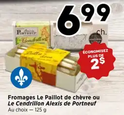 Val-Mont Fromages Le Paillot de chèvre ou Le Cendrillon Alexis de Portneuf offer