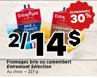 Val-Mont Fromages brie ou camembert Entremont Sélection offer