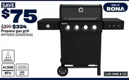 RONA LAFLAMME & CO Propane gas grill offer