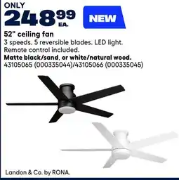 RONA Landon & Co. by RONA Matte black/sand, or white/natural wood 52 ceiling fan offer