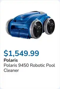 Club Piscine Polaris 9450 Robotic Pool Cleaner offer