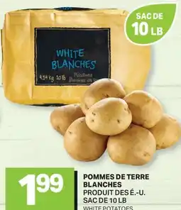 L'Intermarché POMMES DE TERRE BLANCHES | WHITE POTATOES, SAC DE 10 LB offer