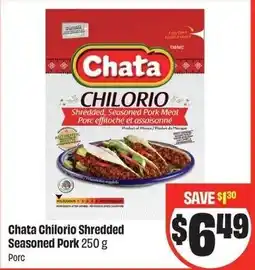 FreshCo Chata Chilorio Shredded Seasoned Pork offer