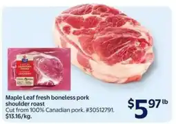 Walmart Maple Leaf Fresh Boneless Pork Shoulder Roast offer