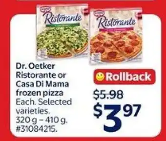 Walmart Dr. Oetker Ristorante or Casa di Mama Frozen Pizza offer