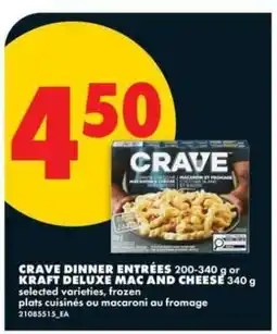 No Frills CRAVE DINNER ENTRÉES or KRAFT DELUXE MAC AND CHEESE offer
