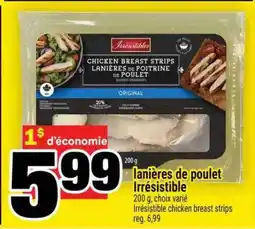 Super C lanières de poulet Irrésistible offer