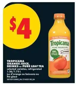 No Frills Tropicana Orange Juice, Drinks or Pure Leaf Tea offer