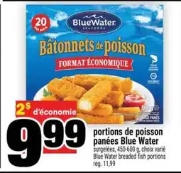 Super C PORTIONS DE POISSON PANÉES BLUE WATER offer
