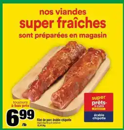 Super C filet de porc érable-chipotle offer