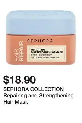 Sephora SEPHORA COLLECTION Repairing and Strengthening Hair Mask offer