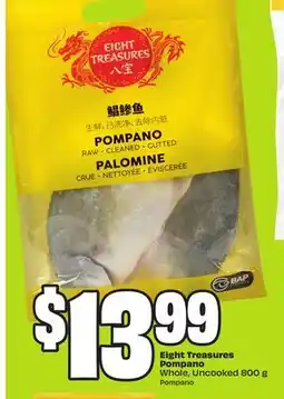 FreshCo Eight Treasures Pompano Whole, Uncooked offer
