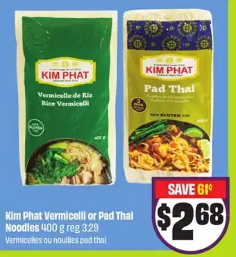 Chalo FreshCo Kim Phat Vermicelli or Pad Thai Noodles offer