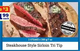 M & M Food Market Steakhouse Style Sirloin Tri Tip offer