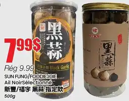 Btrust Supermarket SUN FUNG/FOODIEJOIE Ail Noir Sélectionné offer