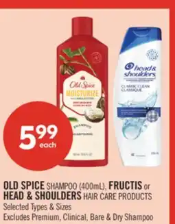 Shoppers Drug Mart OLD SPICE SHAMPOO (400mL), FRUCTIS or HEAD & SHOULDERS HAIR CARE PRODUCTS offer