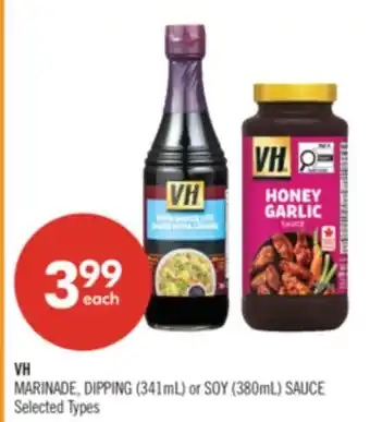 Shoppers Drug Mart VH MARINADE, DIPPING (341mL) or SOY (380mL) SAUCE offer