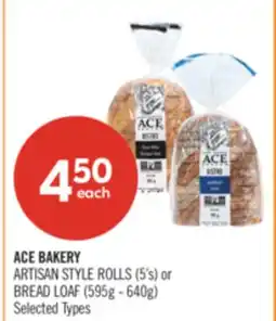 Shoppers Drug Mart ACE BAKERY ARTISAN STYLE ROLLS (5's) or BREAD LOAF (595g - 640g) offer