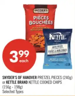Shoppers Drug Mart SNYDER'S OF HANOVER PRETZEL PIECES 240g or KETTLE BRAND KETTLE COOKED CHIPS 156g - 198g offer