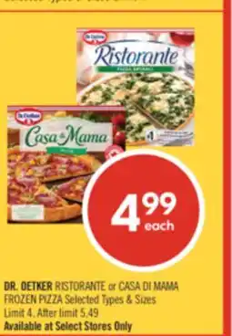 Shoppers Drug Mart DR. OETKER RISTORANTE or CASA DI MAMA FROZEN PIZZA offer