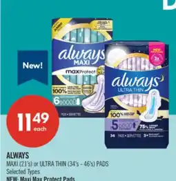 Shoppers Drug Mart ALWAYS MAXI (21's) or ULTRA THIN (34's - 46's) PADS offer