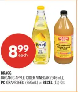 Shoppers Drug Mart BRAGG ORGANIC APPLE CIDER VINEGAR (946mL), PC GRAPESEED (750mL) or BECEL (1L) OIL offer