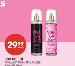 Shoppers Drug Mart JUICY COUTURE VIVA LA JUICY NOIR or PETALS PLEASE BODY MIST offer