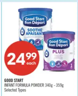 Shoppers Drug Mart GOOD START INFANT FORMULA POWDER 340g - 359g offer